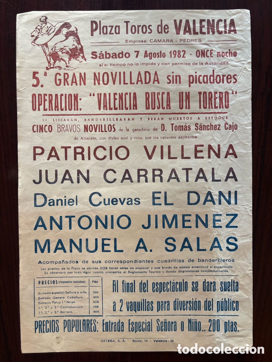 Stierkampf: Cartel toros Valencia, 7 de agosto 1982. Patricio Villena, Juan Carratal&aacute;, El Dani, Antonio Jim&eacute;nez