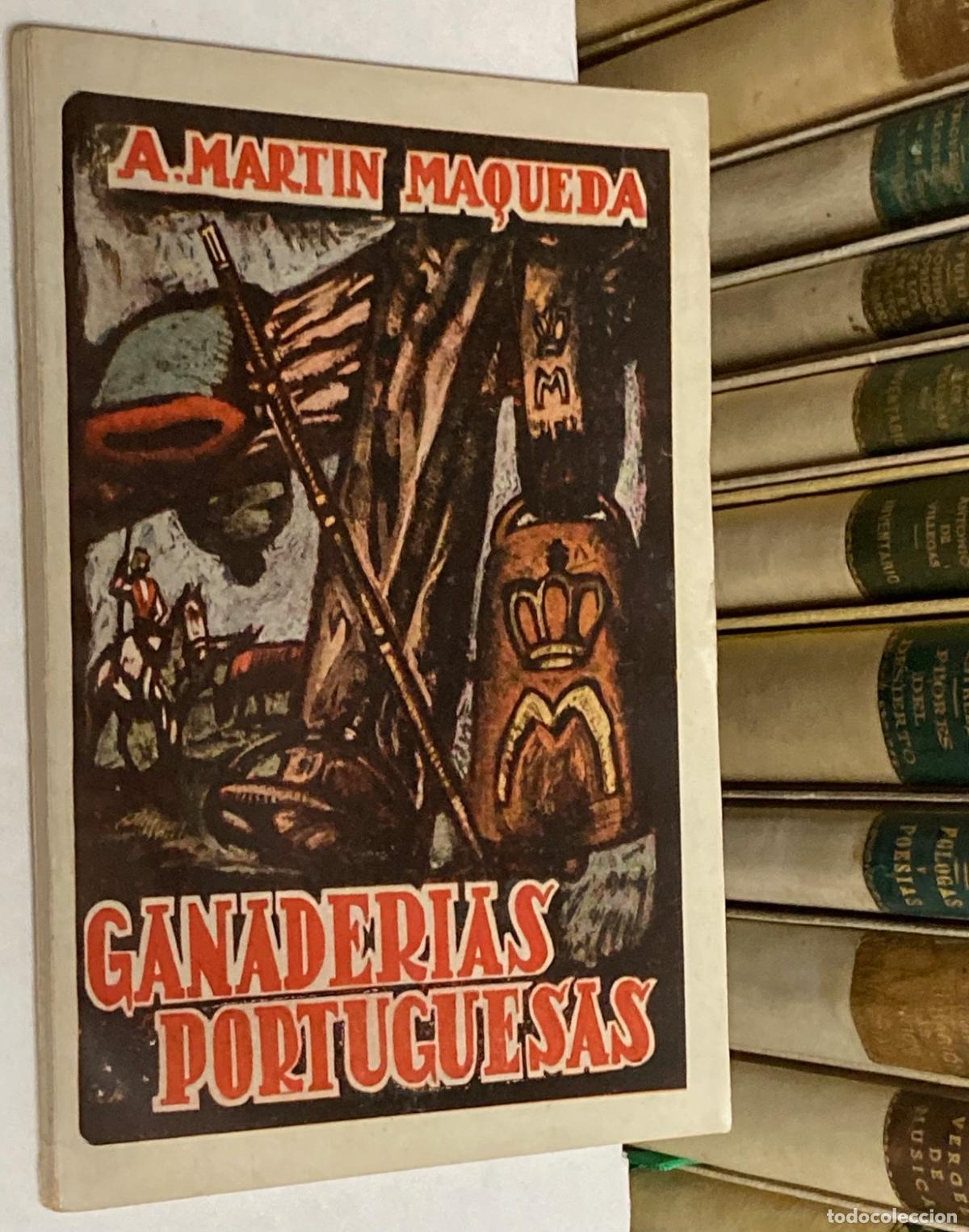 Tauromaquia: A&Ntilde;O 1957 - CUADERNOS TAURINOS N&ordm; 10 GANADER&Iacute;AS PORTUGUESAS POR MART&Iacute;N MAQUEDA - TOROS GRANA Y ORO