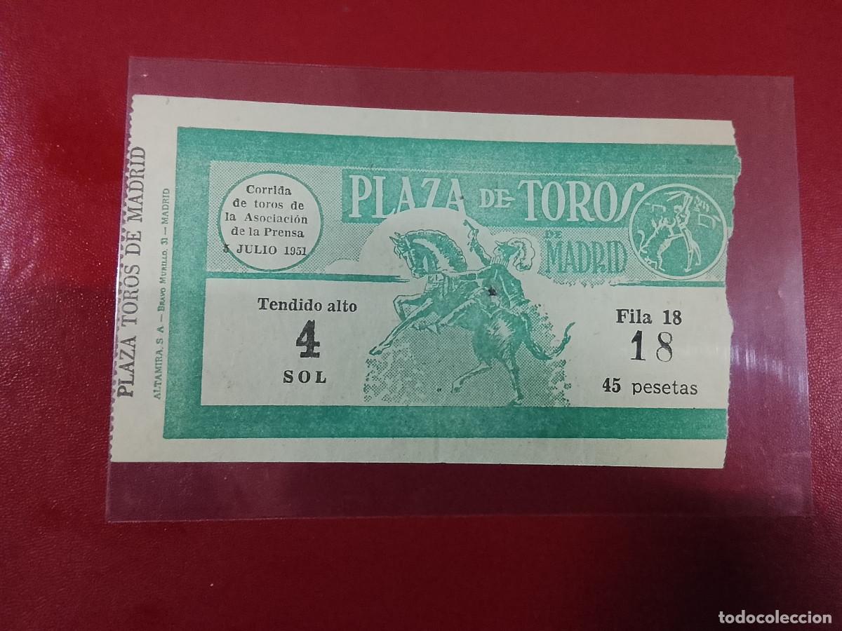 Tauromaquia: Entrada toros. Plaza de toros de Madrid 5 de julio de 1951. Corrida de la prensa
