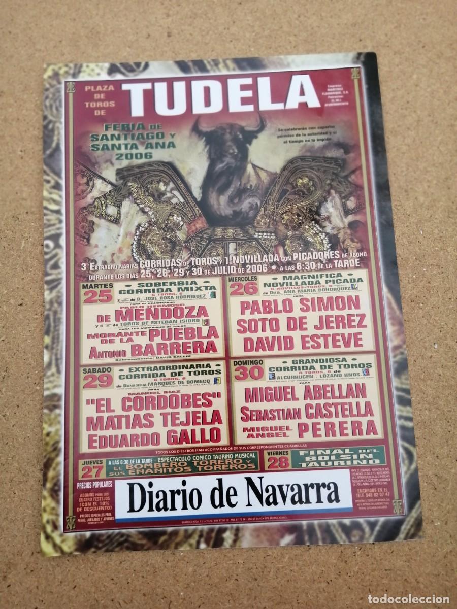 Tauromaquia: REPRODUCCION CARTEL TOROS, TUDELA 2006. MORANTE DE LA PUEBLA - EL CORDOBES - SEBASTIAN CASTELLA -...