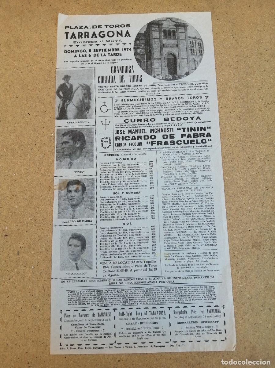 Tauromaquia: CARTEL TOROS. TARRAGONA 1974. CURRO BEDOYA - FRASCUELO - TININ - RICARDO DE FABRA