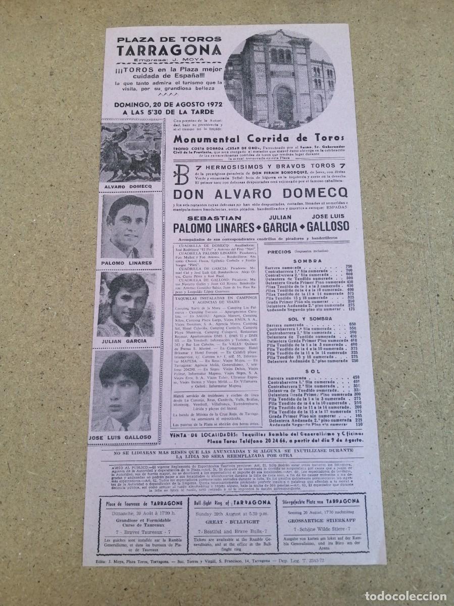 Tauromaquia: CARTEL TOROS. TARRAGONA 1972. PALOMO LINARES - JULIAN GARCIA - JOSE LUIS GALLOSO