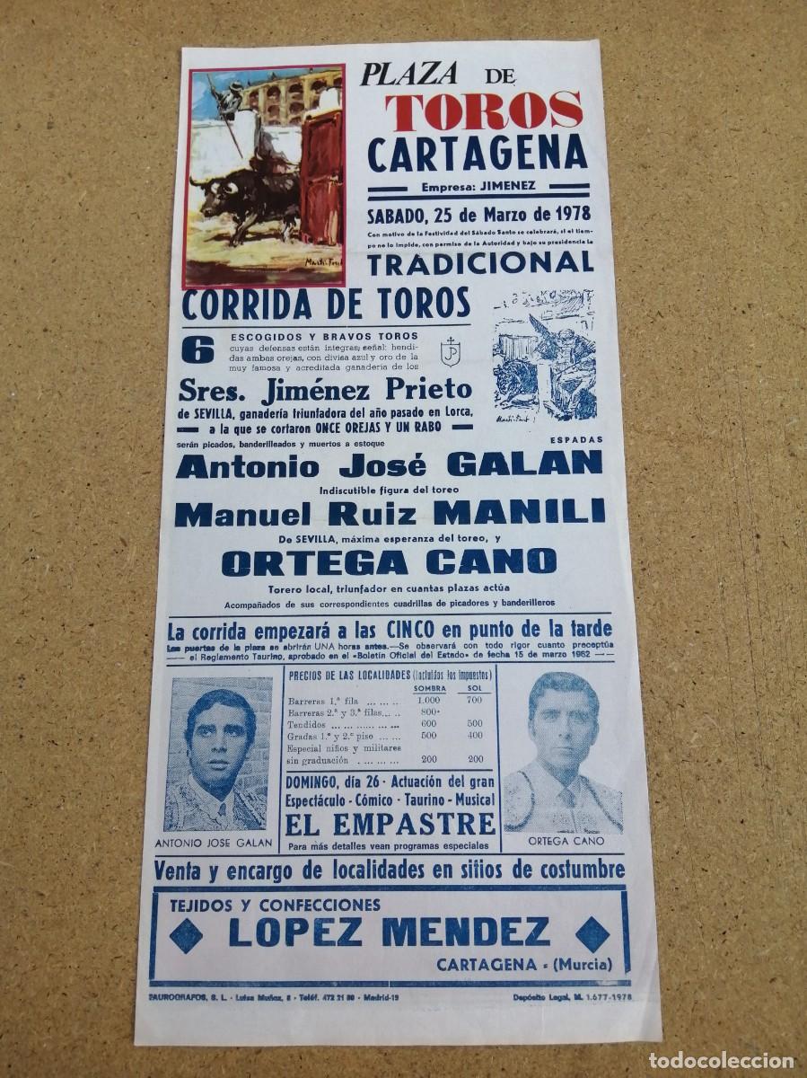 Tauromaquia: CARTEL TOROS. CARTAGENA 1978. ORTEGA CANO - MANILI - ANTONIO JOSE GALAN
