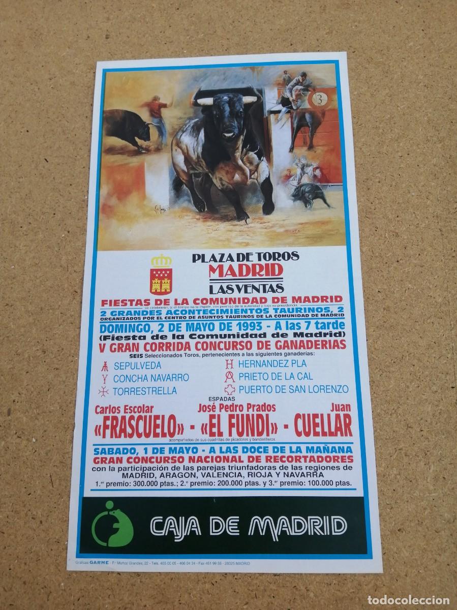 Tauromaquia: CARTEL TOROS. LAS VENTAS, MADRID 1993. FRASCUELO - EL FUNDI - JUAN CUELLAR