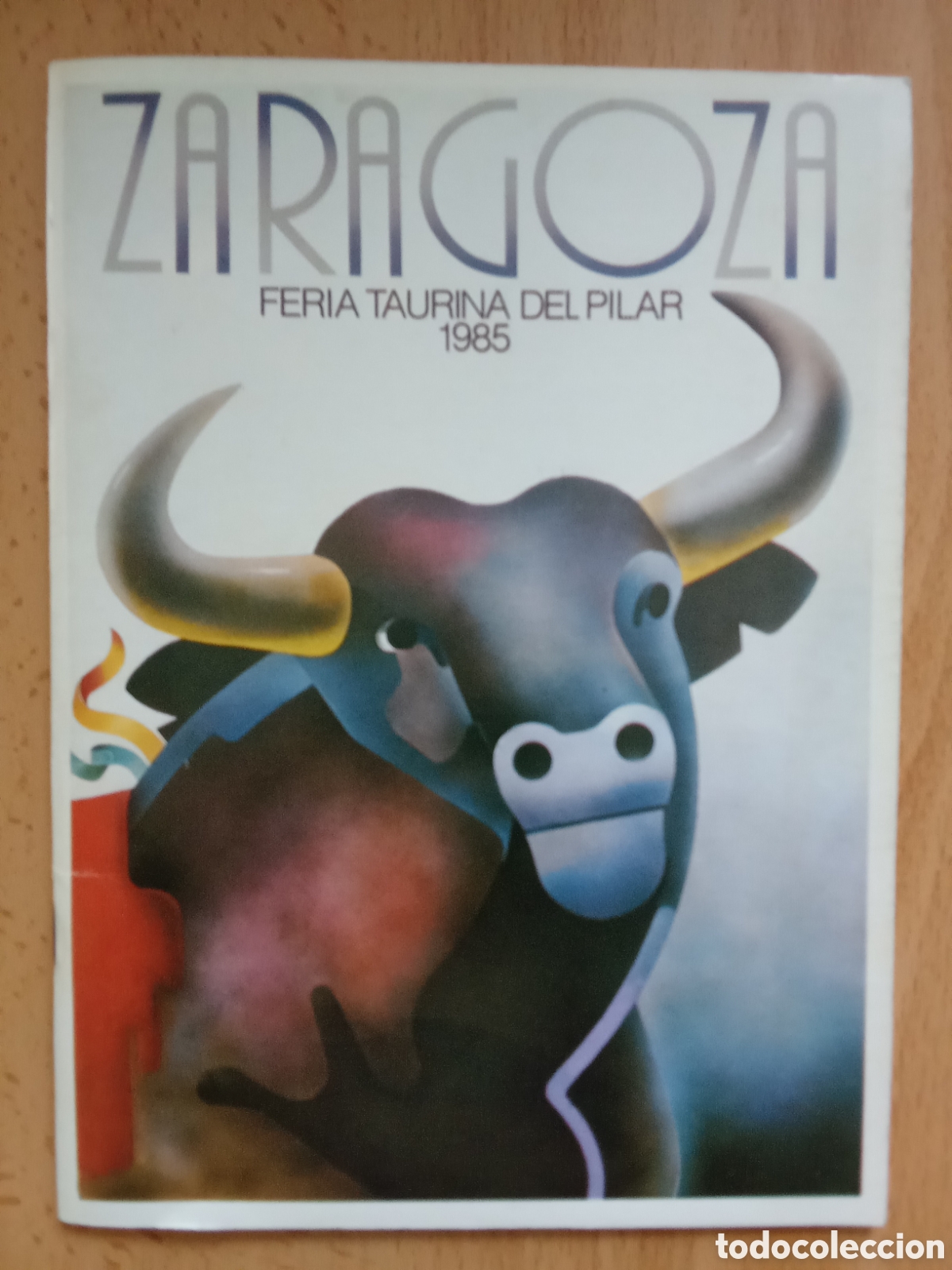 Tauromaquia: Feria taurina del PILAR 1985 Programaci&oacute;n plaza de toros de Zaragoza , JMJ