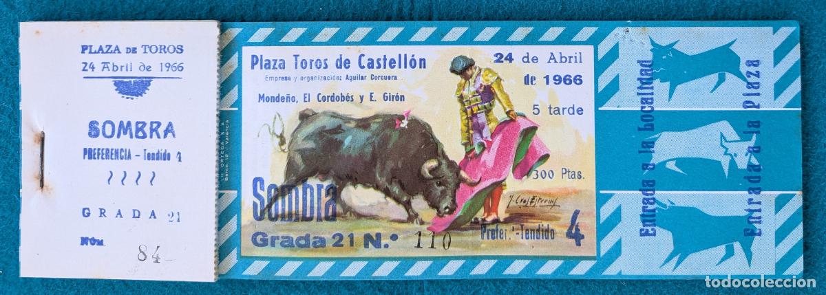 Tauromaquia: RW LOTE 4 ENTRADAS PLAZA TOROS CASTELLON 1966 MONDE&Ntilde;O EL CORDOBES E. GIRON J CROS LT146