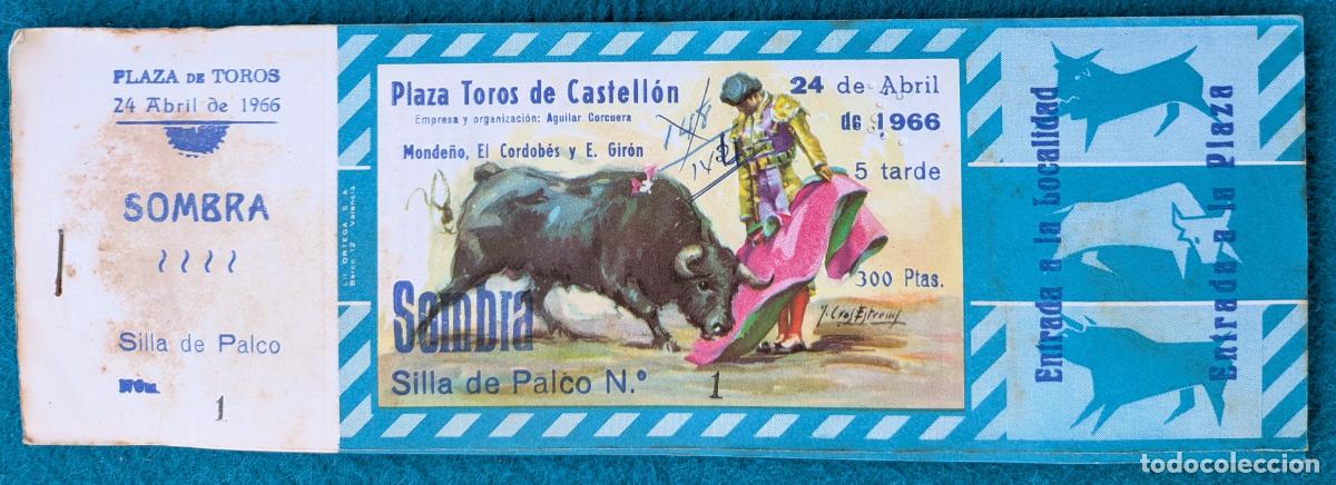 Tauromaquia: RW LOTE 10 ENTRADAS APROX PLAZA TOROS CASTELLON 1966 MONDE&Ntilde;O EL CORDOBES E. GIRON J CROS LT153
