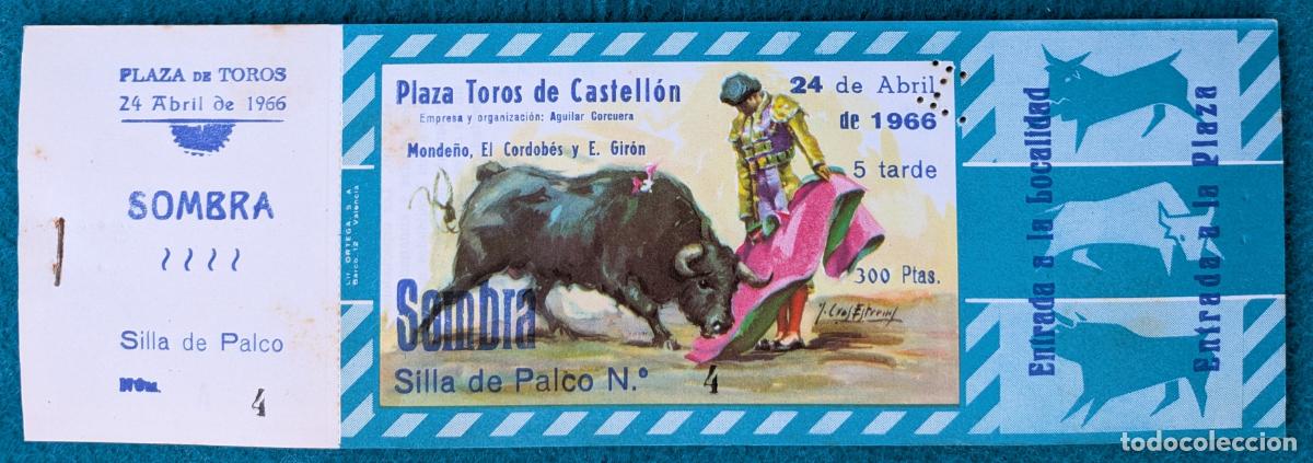 Tauromaquia: RW LOTE 10 ENTRADAS PLAZA TOROS CASTELLON 1966 MONDE&Ntilde;O EL CORDOBES E. GIRON J CROS LT156