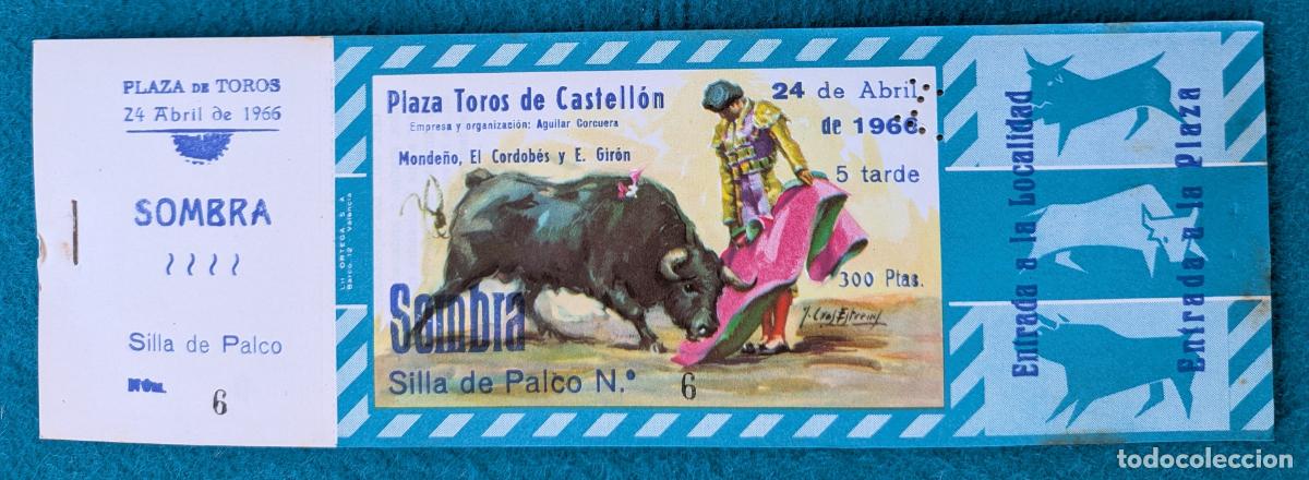 Tauromaquia: RW LOTE 10 ENTRADAS PLAZA TOROS CASTELLON 1966 MONDE&Ntilde;O EL CORDOBES E. GIRON J CROS LT158