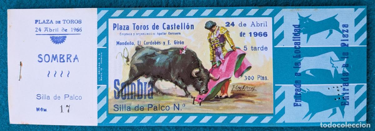Tauromaquia: RW LOTE 10 ENTRADAS PLAZA TOROS CASTELLON 1966 MONDE&Ntilde;O EL CORDOBES E. GIRON J CROS LT167