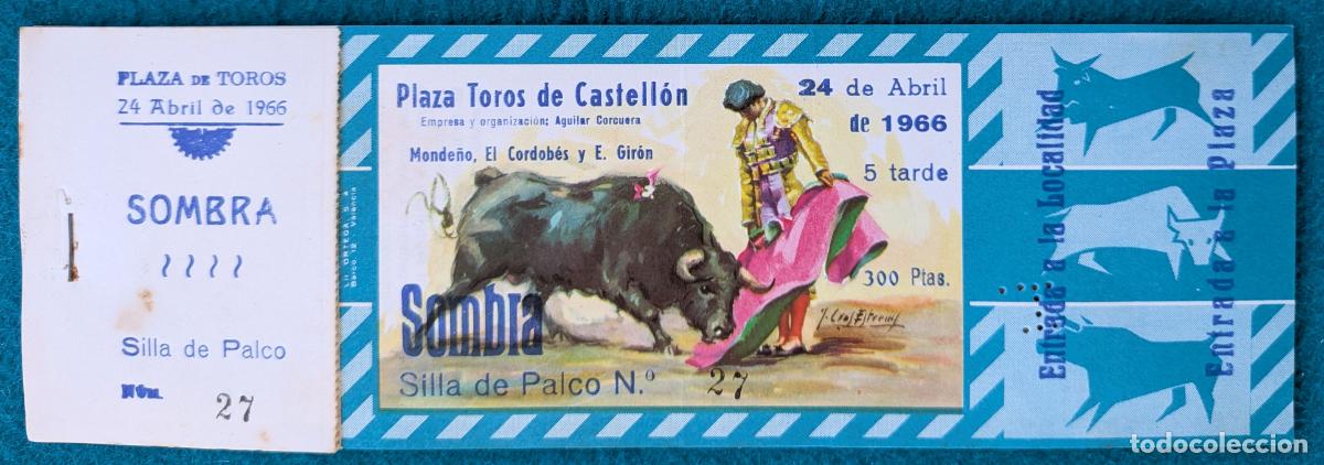 Tauromaquia: RW LOTE 6 ENTRADAS PLAZA TOROS CASTELLON 1966 MONDE&Ntilde;O EL CORDOBES E. GIRON J CROS LT170