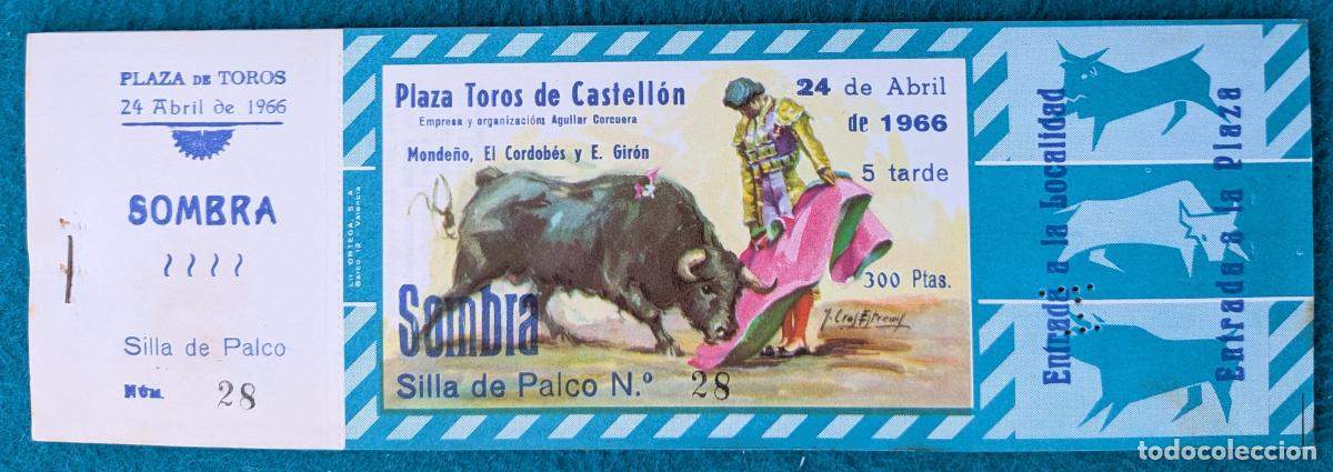Tauromaquia: RW LOTE 10 ENTRADAS PLAZA TOROS CASTELLON 1966 MONDE&Ntilde;O EL CORDOBES E. GIRON J CROS LT171