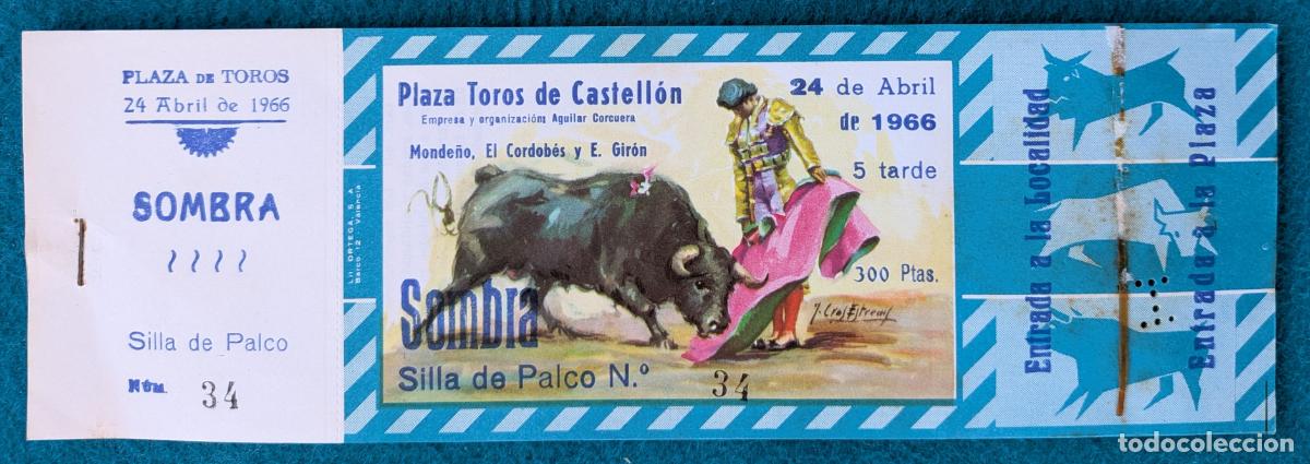 Tauromaquia: RW LOTE 10 ENTRADAS PLAZA TOROS CASTELLON 1966 MONDE&Ntilde;O EL CORDOBES E. GIRON J CROS LT177