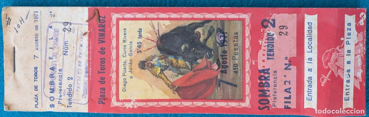 Tauromaquia: RW LOTE 45 ENTRADAS APROX PLAZA TOROS VINAROZ CASTELLON 1971 DIEGO PUERTA CURRO RIVERA J CROS LT186