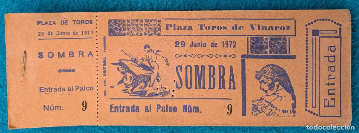 Tauromaquia: RW LOTE 10 ENTRADAS PLAZA TOROS VINAROZ CASTELLON 1972 LT199