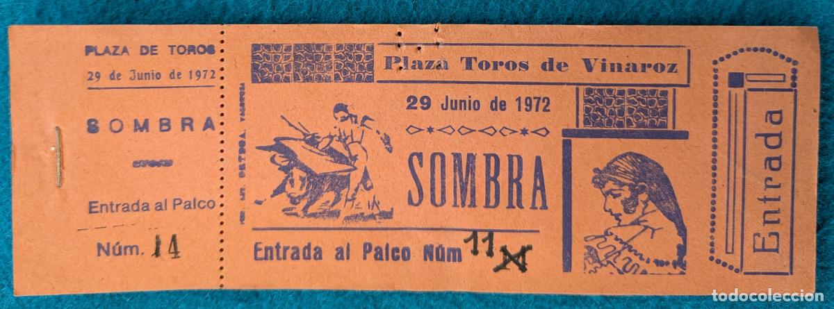 Tauromaquia: RW LOTE 10 ENTRADAS PLAZA TOROS VINAROZ CASTELLON 1972 LT201