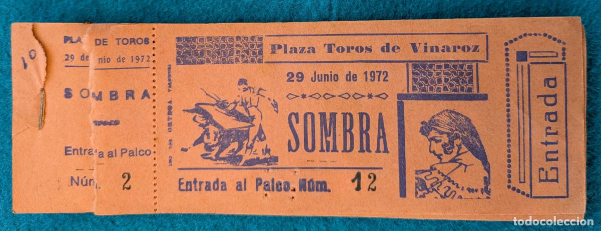 Tauromaquia: RW LOTE 10 ENTRADAS PLAZA TOROS VINAROZ CASTELLON 1972 LT202