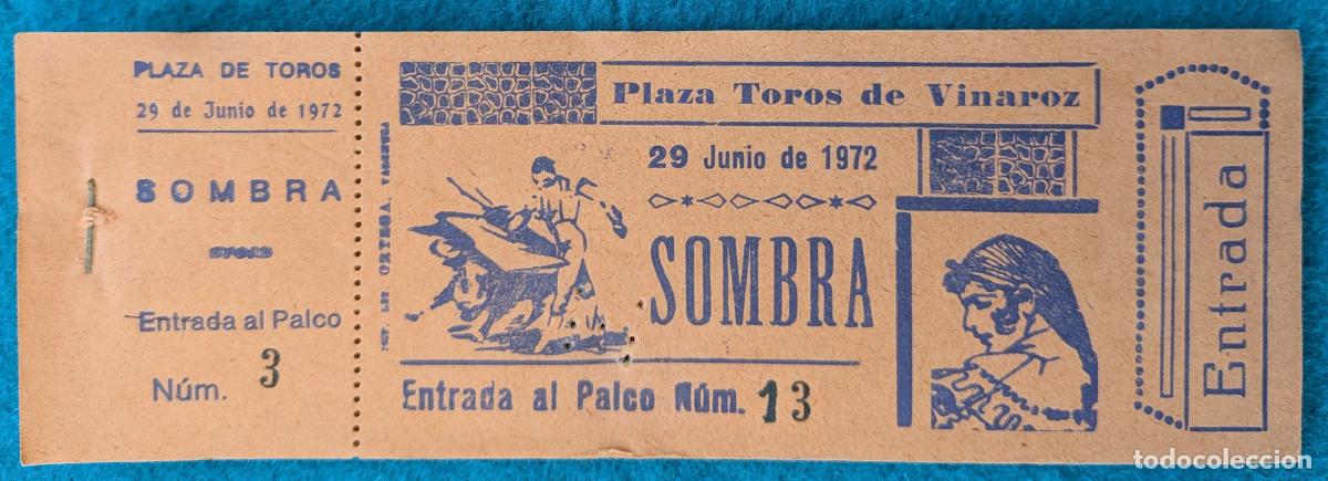 Tauromaquia: RW LOTE 10 ENTRADAS PLAZA TOROS VINAROZ CASTELLON 1972 LT203