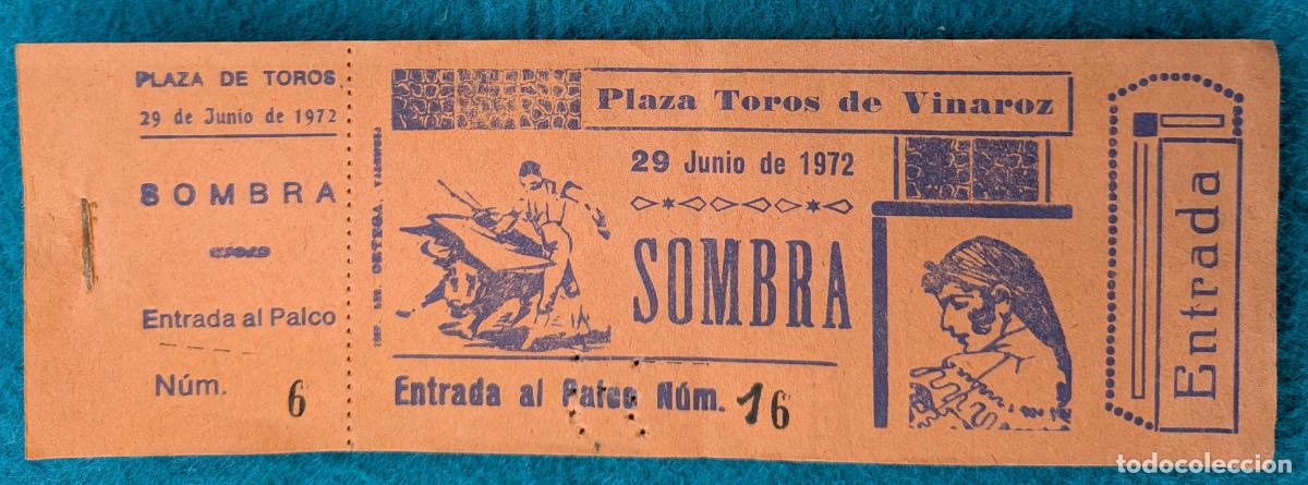 Tauromaquia: RW LOTE 10 ENTRADAS PLAZA TOROS VINAROZ CASTELLON 1972 LT204