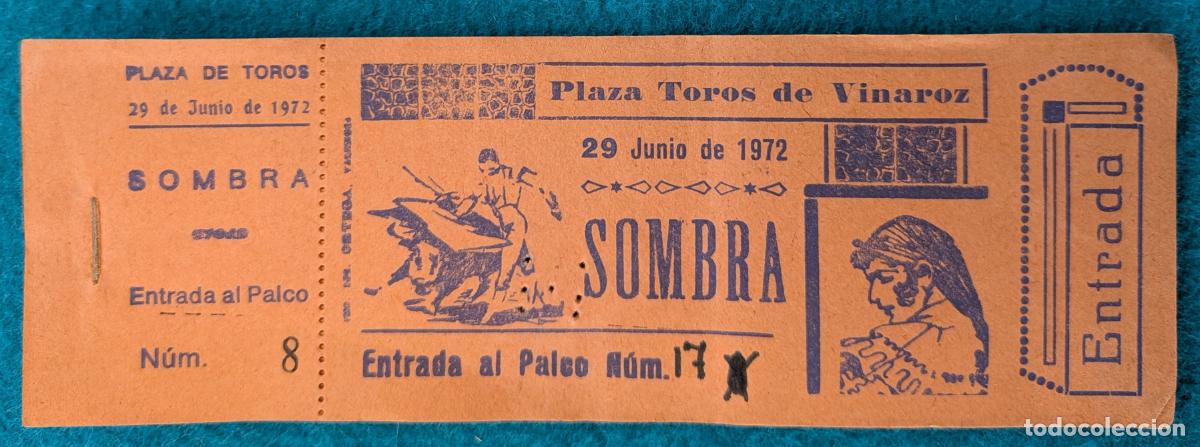 Tauromaquia: RW LOTE 10 ENTRADAS PLAZA TOROS VINAROZ CASTELLON 1972 LT205