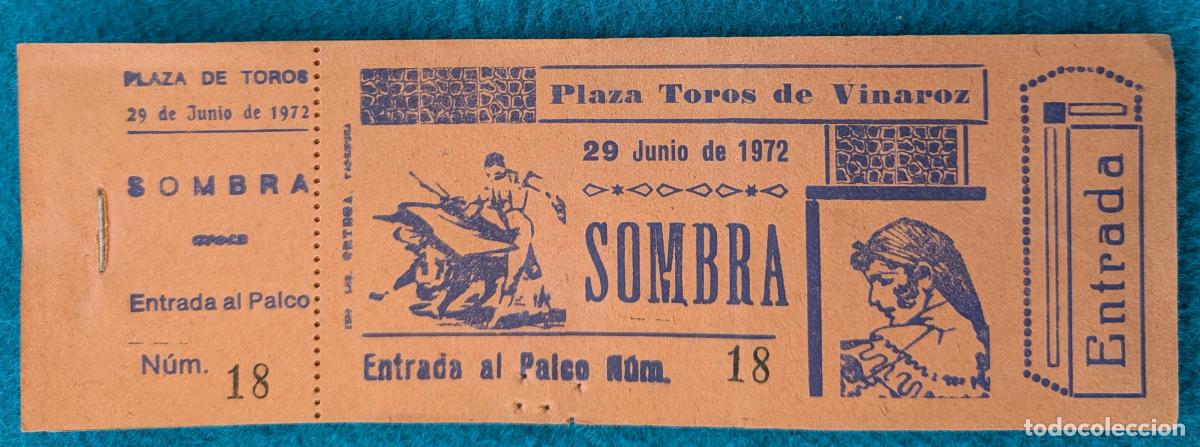 Tauromaquia: RW LOTE 10 ENTRADAS PLAZA TOROS VINAROZ CASTELLON 1972 LT206