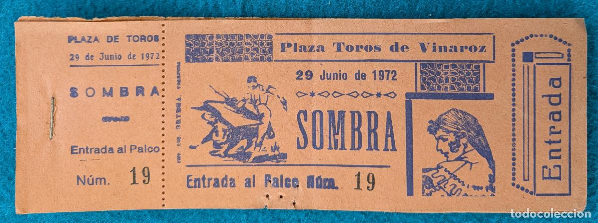 Tauromaquia: RW LOTE 10 ENTRADAS PLAZA TOROS VINAROZ CASTELLON 1972 LT207