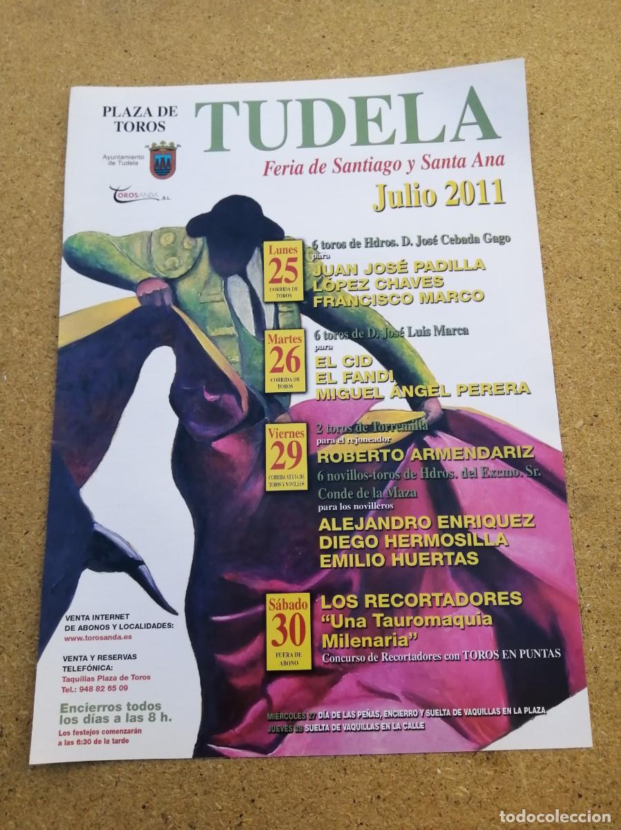 Tauromaquia: REPRODUCCION CARTEL TOROS. TUDELA 2011. EL FANDI - EL CID - PADILLA - LOPEZ CHAVES - PERERA -...