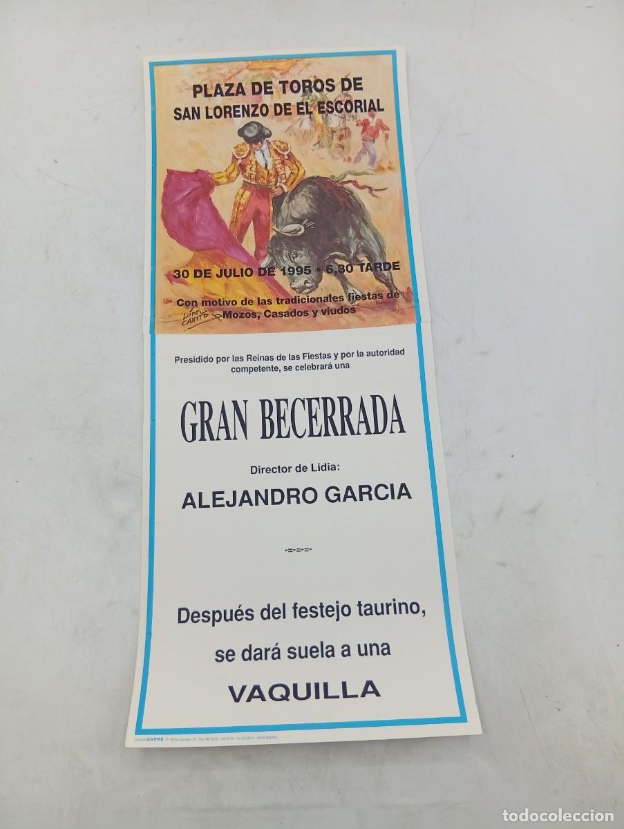Tauromaquia: CARTEL TOROS. SAN LORENZO DE EL ESCORIAL. 1995. GRAN BECERRADA. DIRECTOR DE LIDIA : ALEJANDRO GARCIA