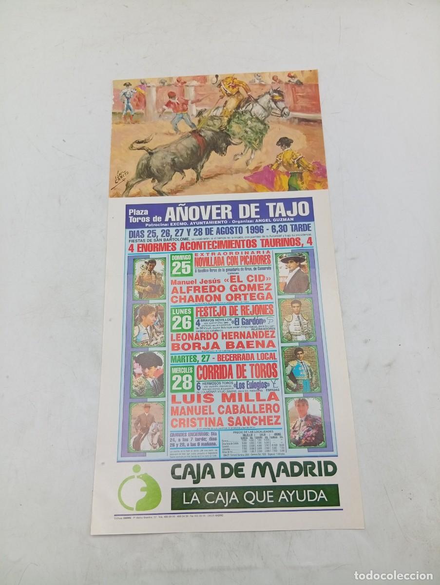 Tauromaquia: CARTEL TOROS. A&Ntilde;OVER DE TAJO, TOLEDO. 1996. GANADERIA HROS. CAMARATE. EL CID. ALFREDO GOMEZ. CHAMON.