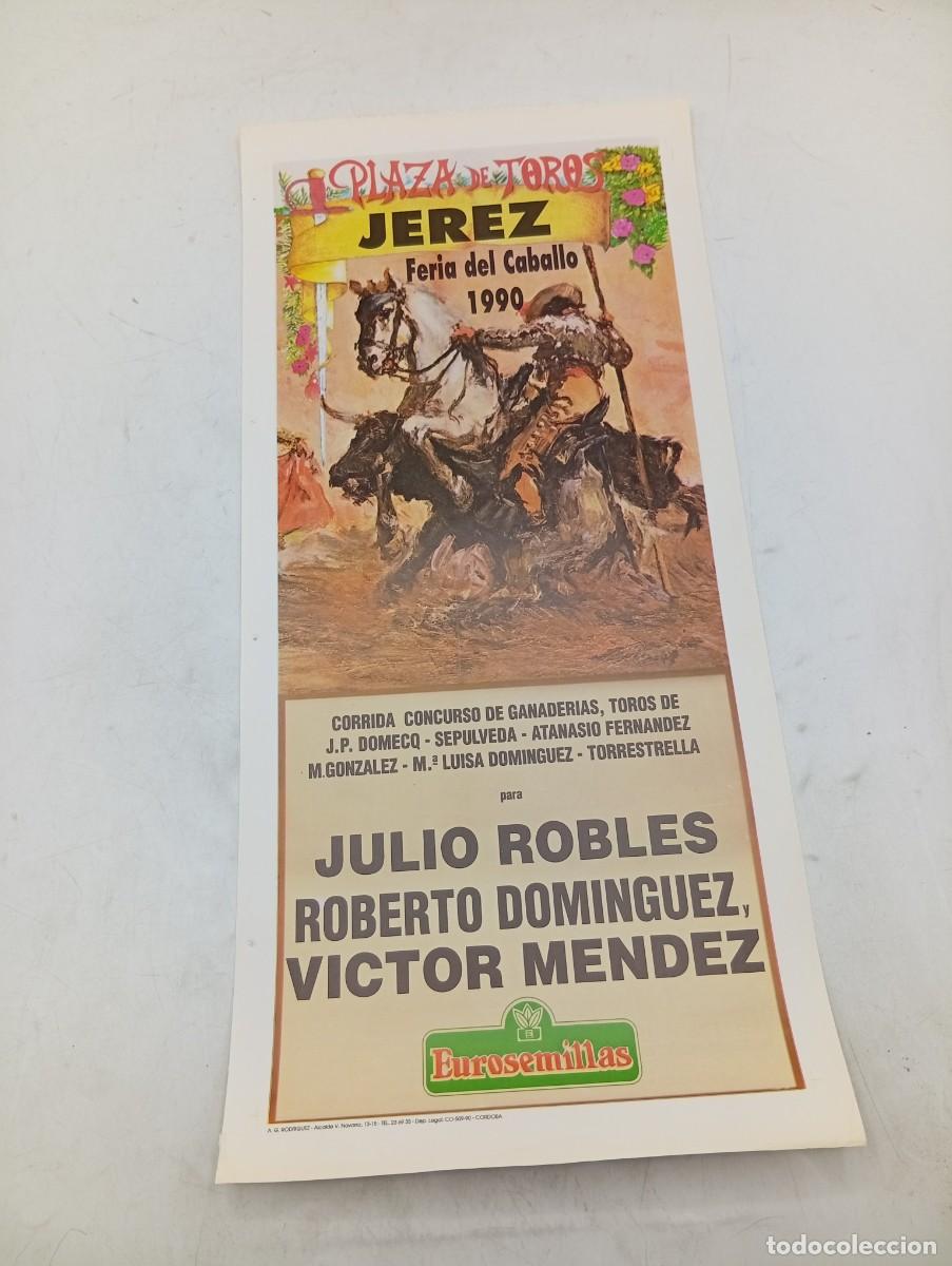 Tauromaquia: CARTEL TOROS. JEREZ. 1990. GANADERIA SEPULVEDA. JULIO ROBLES. ROBERTO DOMINGUEZ. VICTOR MENDEZ.