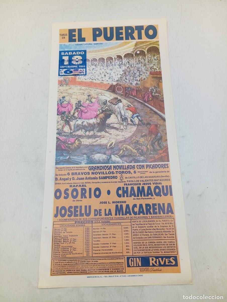 Tauromaquia: CARTEL TOROS. EL PUERTO. 1993. GANADERIA SAMPEDRO. RAFAEL OSORIO. CHAMAQUI. JOSELU DE LA MACARENA.