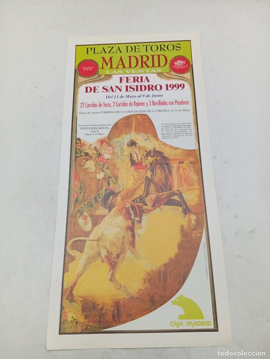Tauromaquia: CARTEL TOROS. MADRID. 1999. GANADERIA PE&Ntilde;AJARA. MANOLO SANCHEZ. PEDRITO DE PORTUGAL. EL CALIFA.CONDE