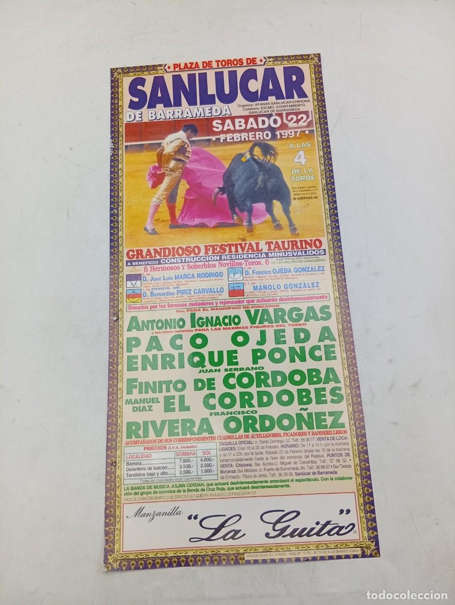Tauromaquia: CARTEL TOROS. SANLUCAR DE BARRAMEDA. 1997. GANADERIA OJEDA. PACO OJEDA. ENRIQUE PONCE. FINITO.RIVERA