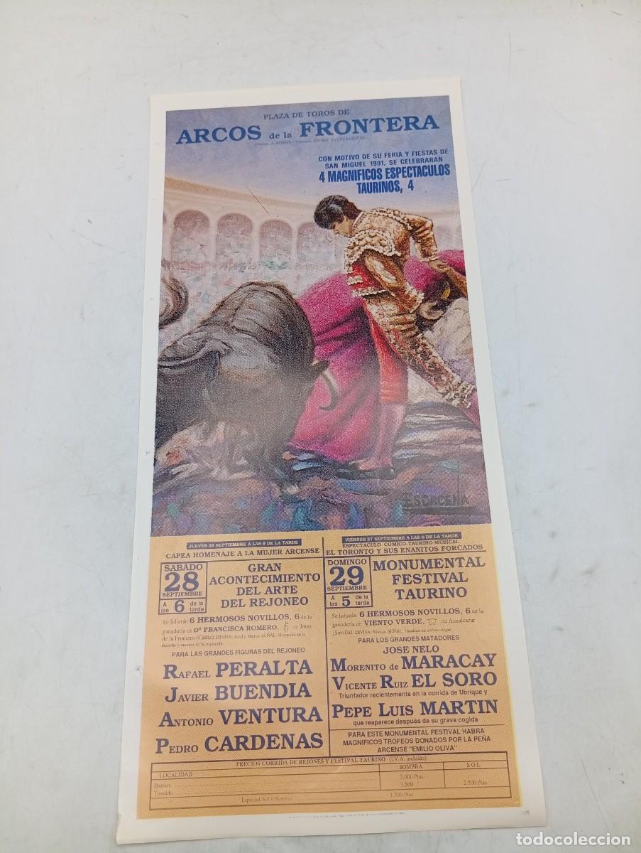 Tauromaquia: CARTEL TOROS. ARCOS DE LA FRONTERA. 1991. GANADERIA FCA. ROMERO. RAFAEL PERALTA. BUENDIA. VENTURA.