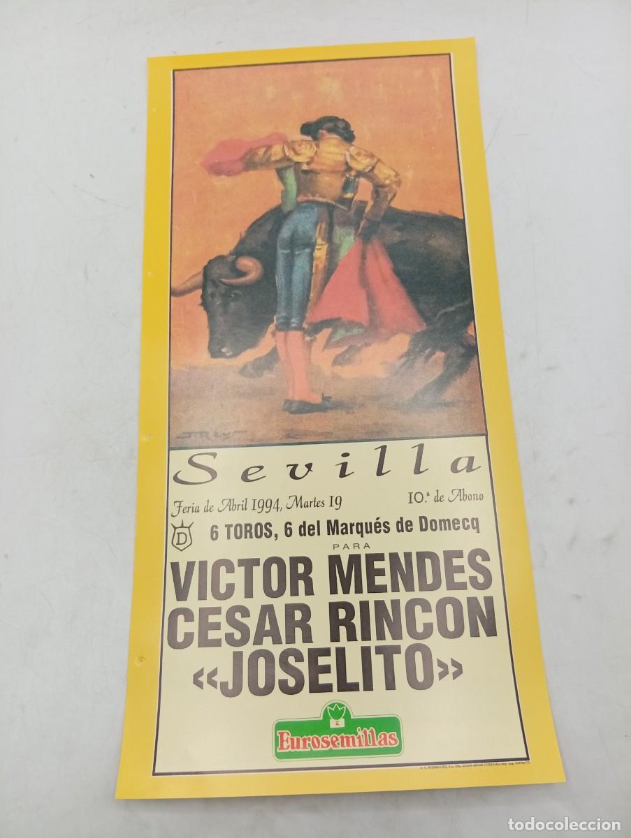 Tauromaquia: CARTEL TOROS. SEVILLA. 1994. GANADERIA MARQUES DE DOMECQ. VICTOR MENDES. CESAR RINCON. JOSELITO.