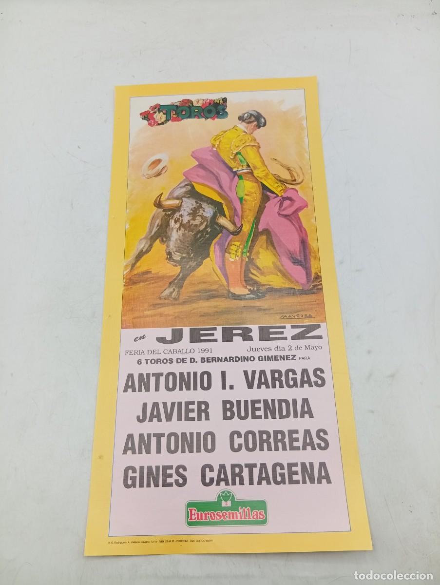 Tauromaquia: CARTEL TOROS. JEREZ. 1991. GANADERIA BERNARDINO GIMENEZ. VARGAS. CORREAS. BUENDIA. CARTAGENA. OJEDA.