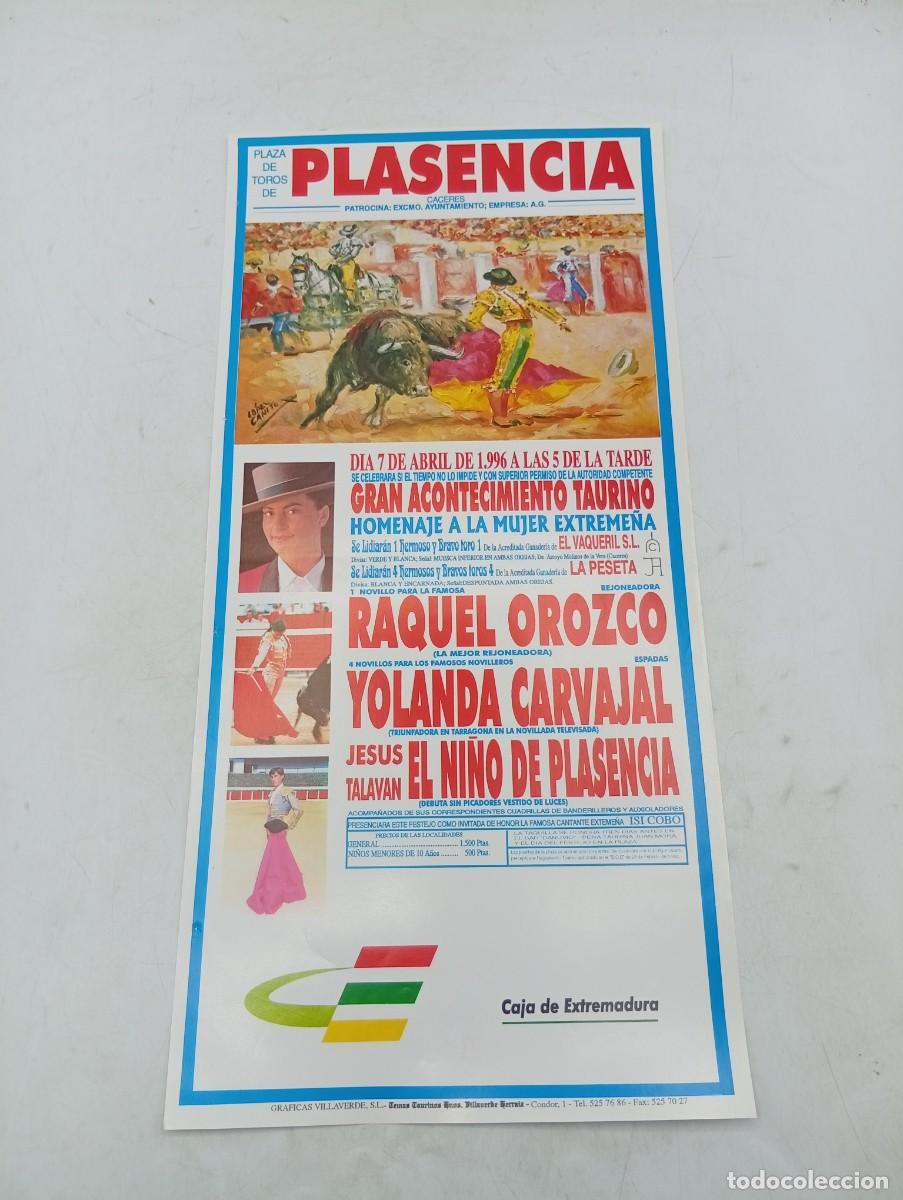 Tauromaquia: CARTEL TOROS. PLASENCIA. 1996. GANADERIA EL VAQUERIL. RAQUEL OROZCO. YOLANDA CARVAJAL. EL NI&Ntilde;O DE...
