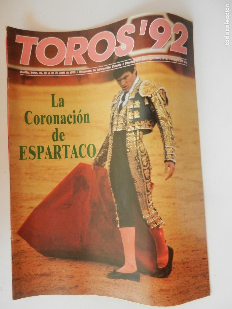 Tauromaquia: TOROS'92 SEMANARIO INFORMACION TAURINA - N&ordm; 62 -19 ABRIL -1989-VER INDICE- ESPARTACO
