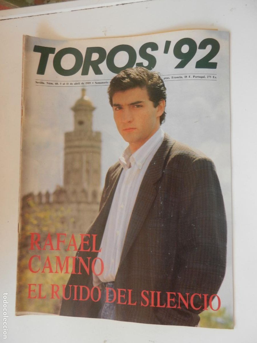 Tauromaquia: TOROS'92 SEMANARIO INFORMACION TAURINA - N&ordm; 60 - 005-04-1989-RAFAEL CAMINO