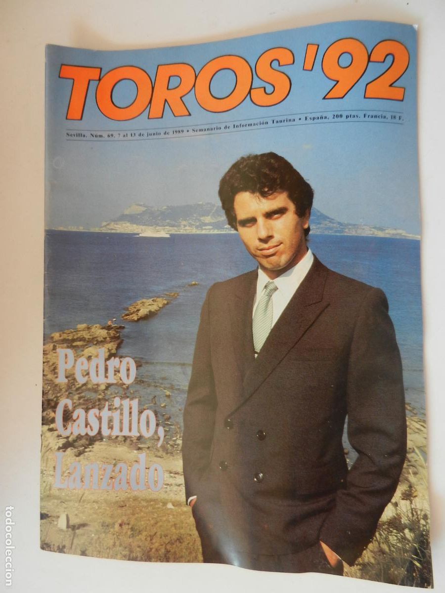 Tauromaquia: TOROS'92 SEMANARIO INFORMACION TAURINA - N&ordm; 69 -07-06-1989- VER INDICE -PEDRO CASTILLO