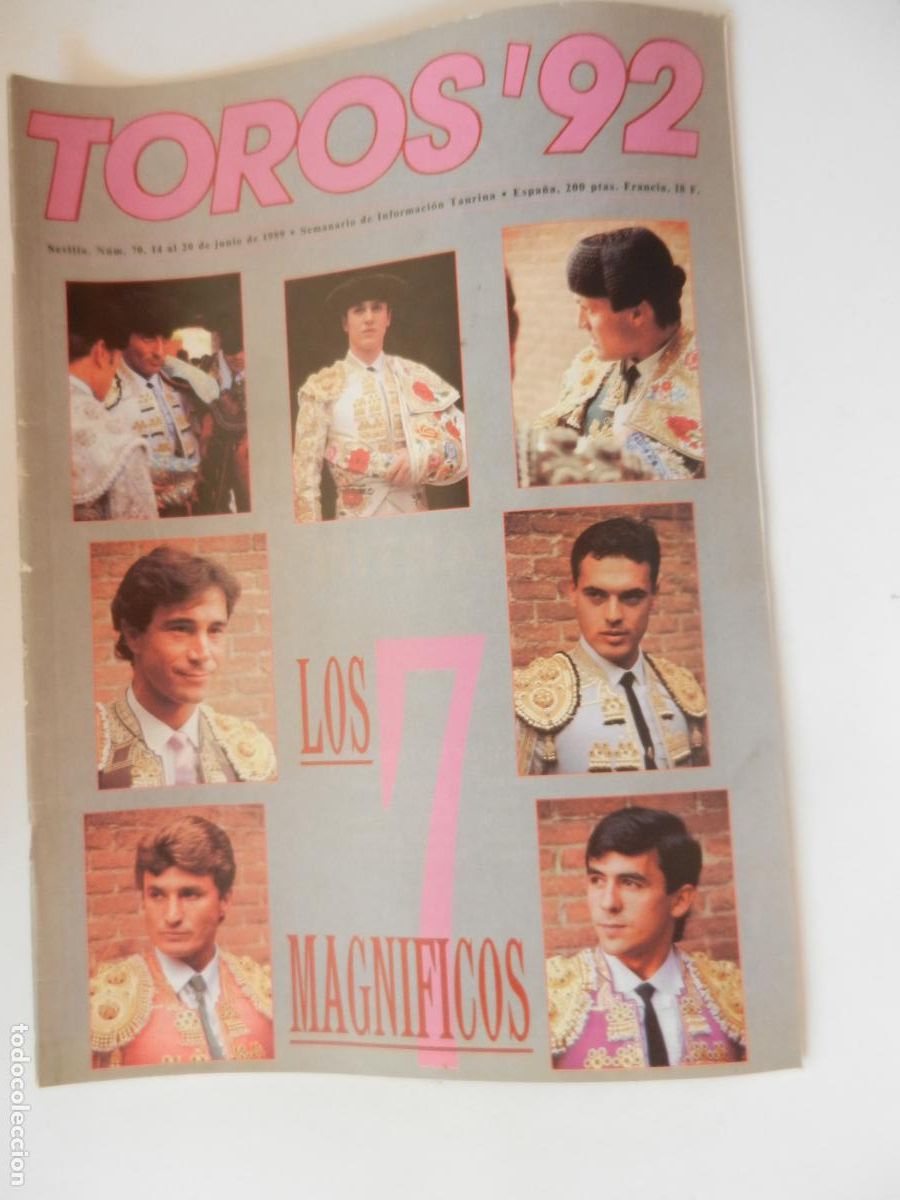 Tauromaquia: TOROS'92 SEMANARIO INFORMACION TAURINA - N&ordm; 70 -14-06-1989- VER INDICE -LOS 7 MAGNIFICOS