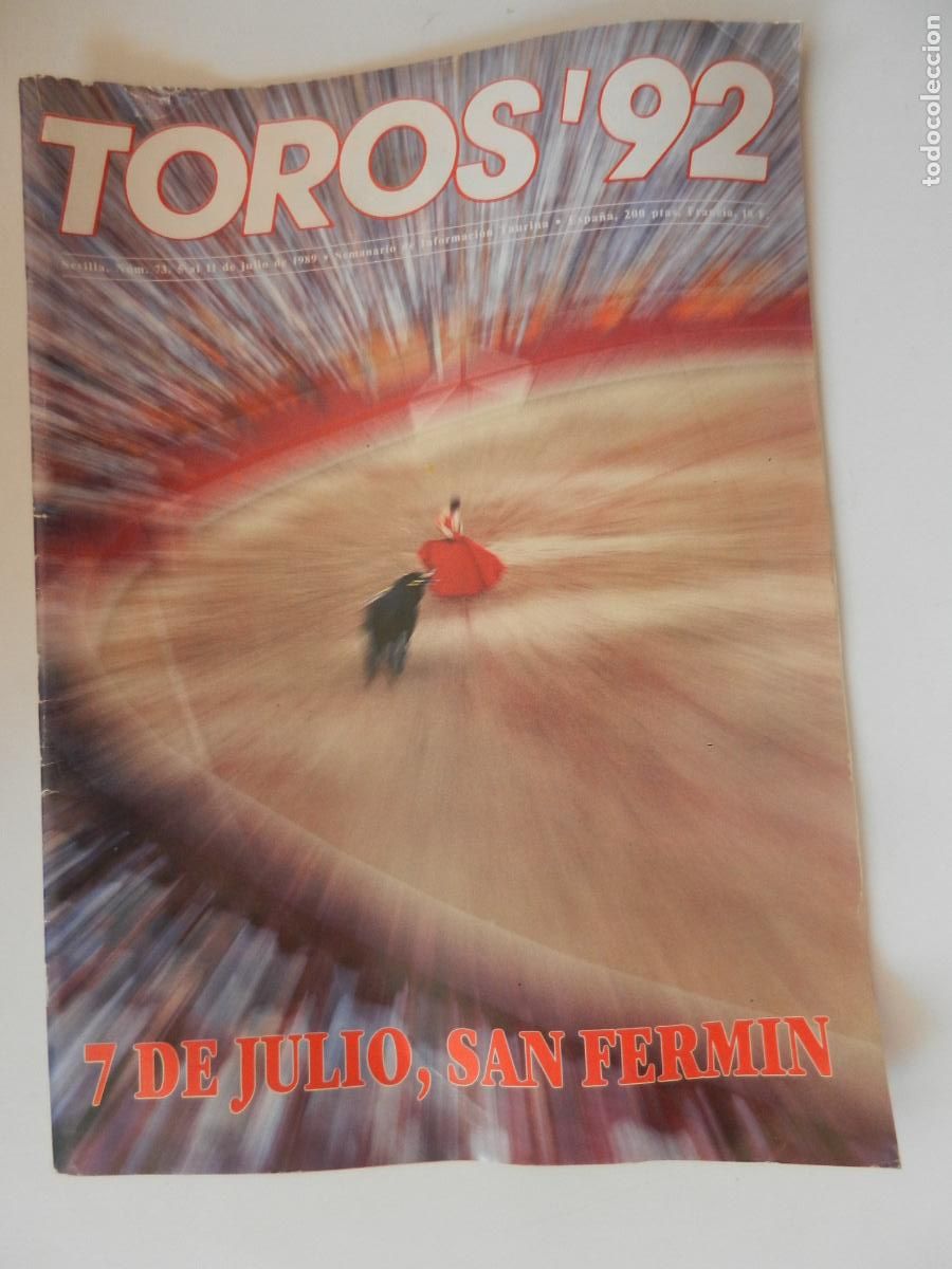 Tauromaquia: TOROS'92 SEMANARIO INFORMACION TAURINA - N&ordm; 73 -05-07-1989- VER INDICE -SAN FERMIN