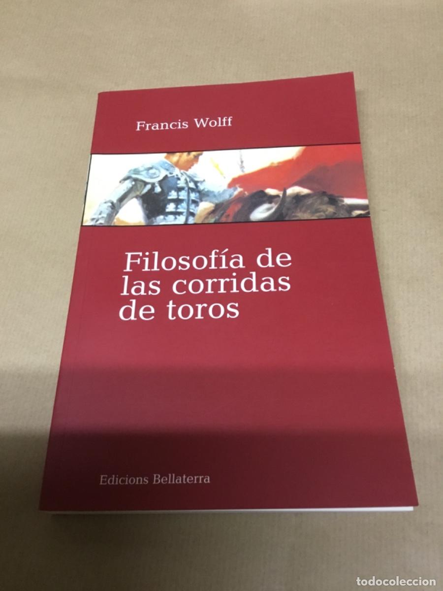 Tauromaquia: Filosof&iacute;a de las corridas de toros,impecable, absolutamente descatalogado