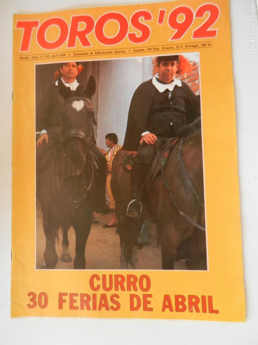 Tauromaquia: TOROS'92 SEMANARIO INFORMACION TAURINA - N&ordm; 9 -05-04 -1988-VER INDICE-CURRO