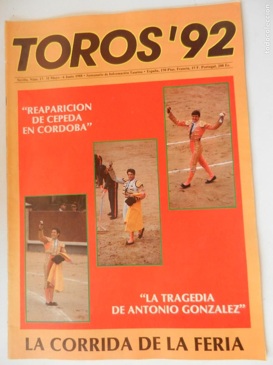 Tauromaquia: TOROS'92 SEMANARIO INFORMACION TAURINA - N&ordm; 17 -31-05 -1988-VER INDICE - CEPEDA EN CORDOBA