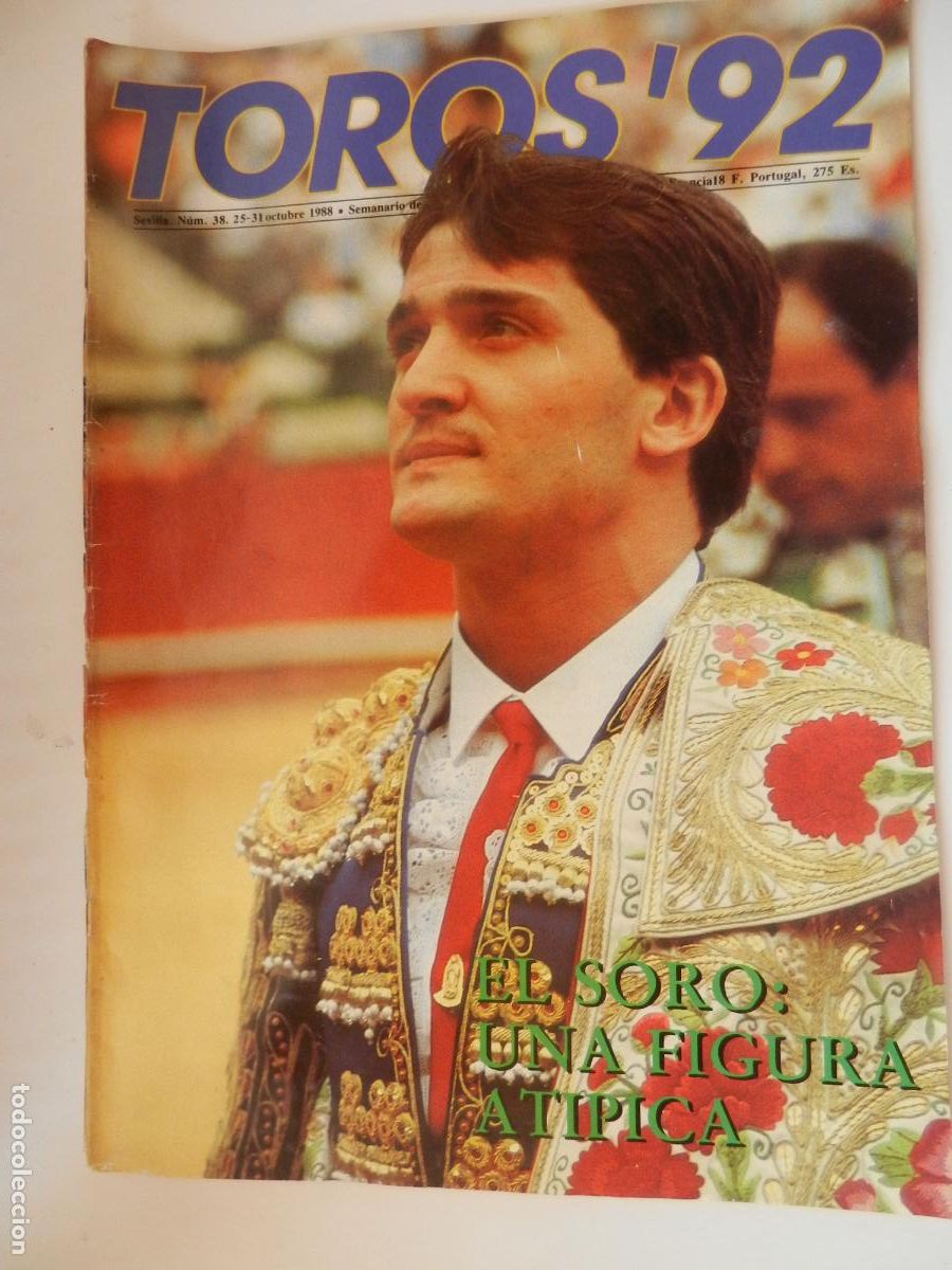 Tauromaquia: TOROS'92 SEMANARIO INFORMACION TAURINA - N&ordm; 38 -25-10 -1988-VER INDICE -EL SORO
