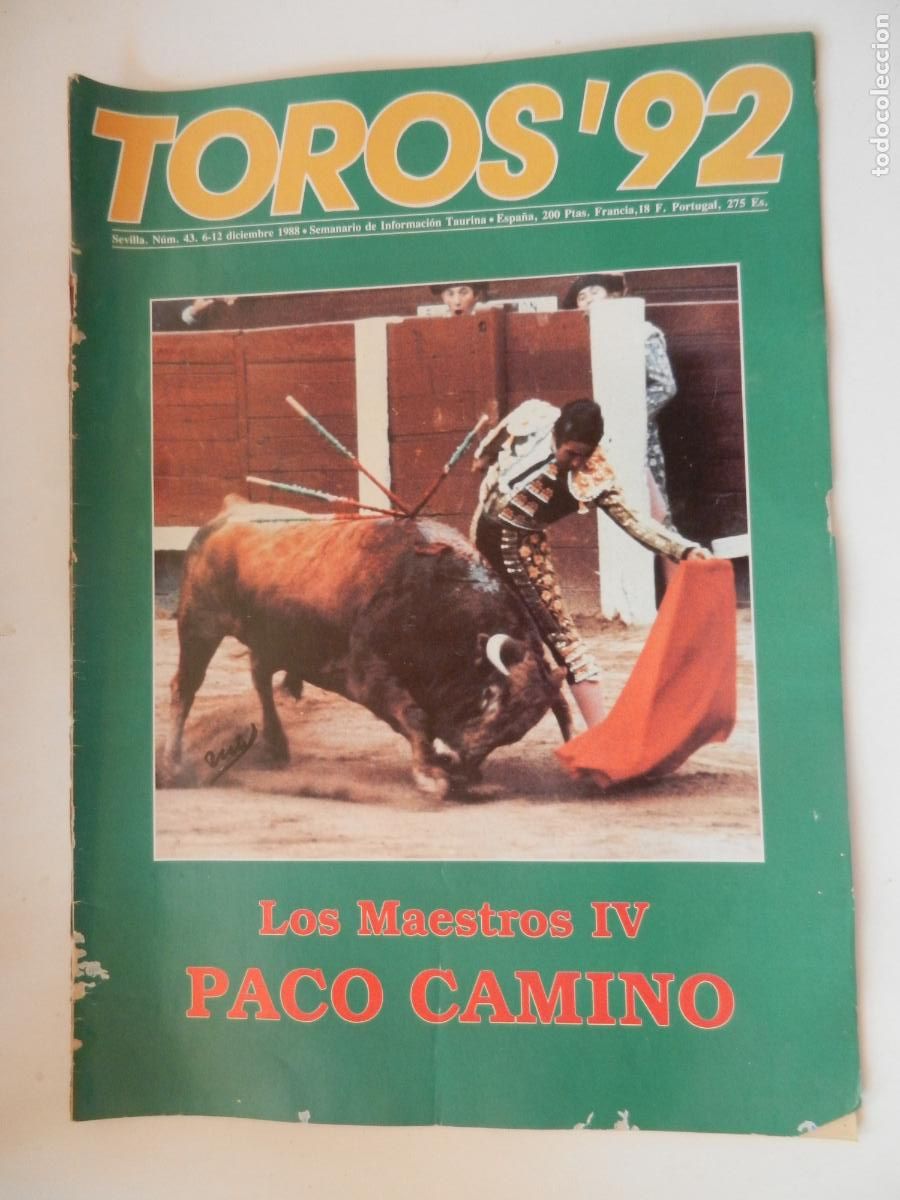 Tauromaquia: TOROS'92 SEMANARIO INFORMACION TAURINA - N&ordm; 43 -06-12 -1988-VER INDICE - PACO CAMINO LOS MAESTROS