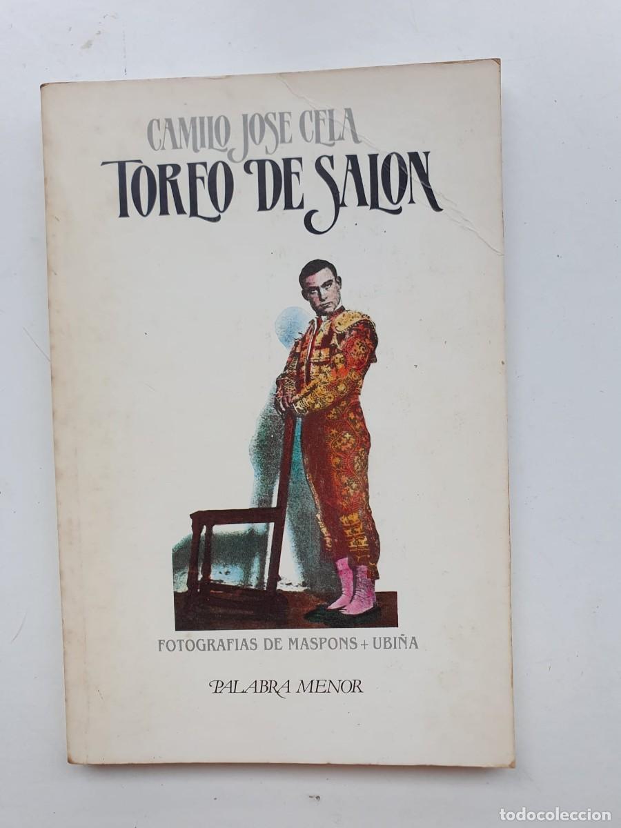 Tauromaquia: TOREO DE SALON - CAMILO JOSE CELA - FOTOG. MASPONS + UBI&Ntilde;A - PALABRA MENOR *t53