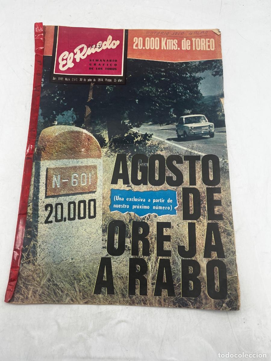 Tauromaquia: REVISTA EL RUEDO. A&Ntilde;O XXXI. N&Uacute;M. 1571. JULIO, 1974. AGOSTO DE OREJA ABAJO.