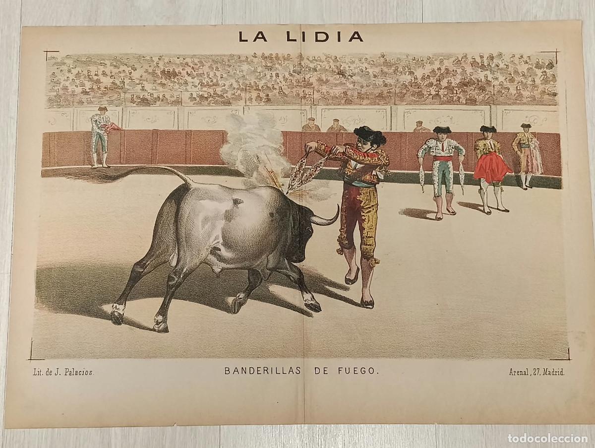 Tauromaquia: La Lidia. Litograf&iacute;a. &rdquo;Banderillas de fuego&rdquo;. Lit. de J. Palacios.